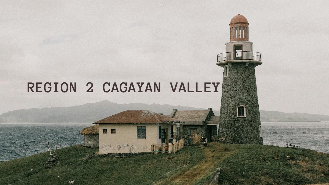 Region 2 Cagayan Valley: Ancient History Of 500,000 Years Of Living