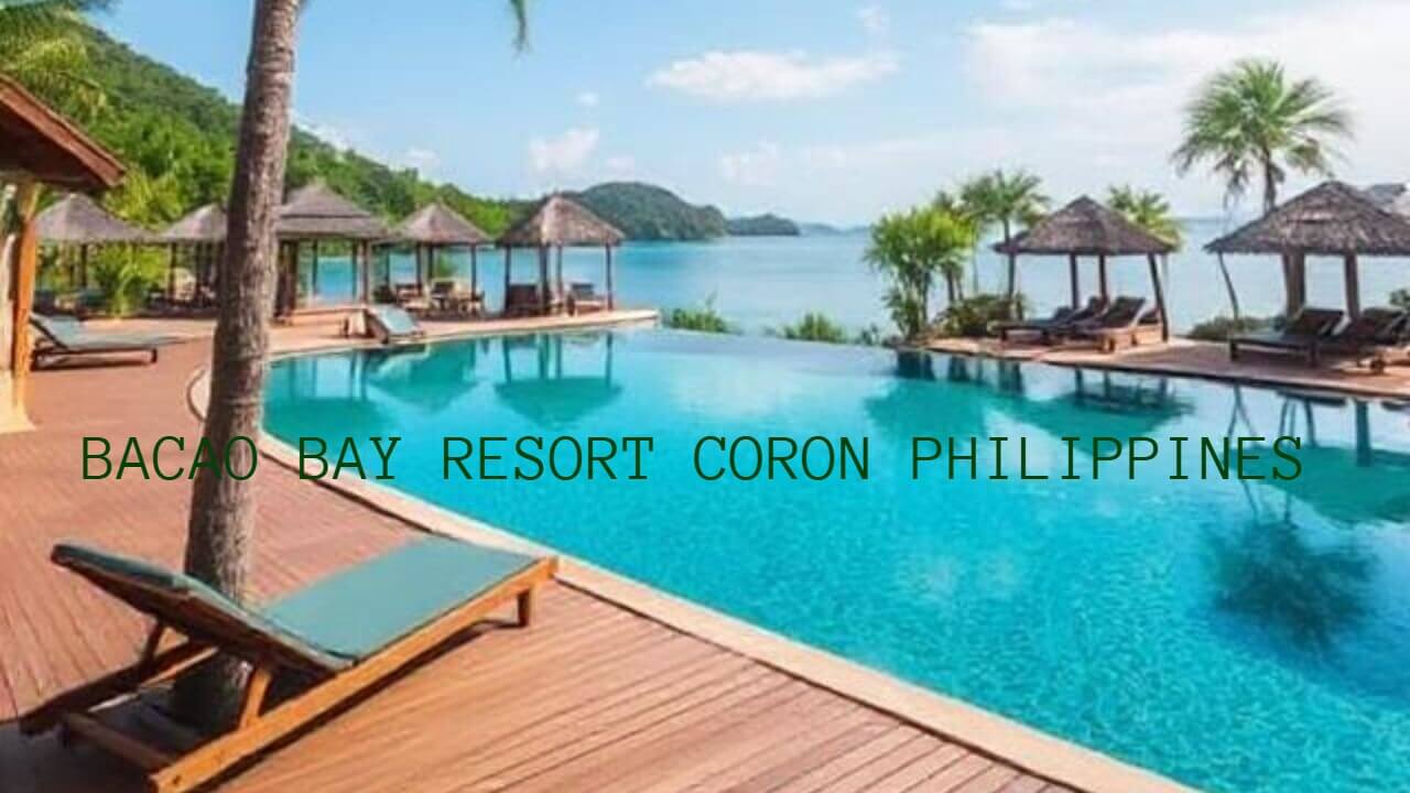 Explore the Best of Bacau Bay Resort Coron