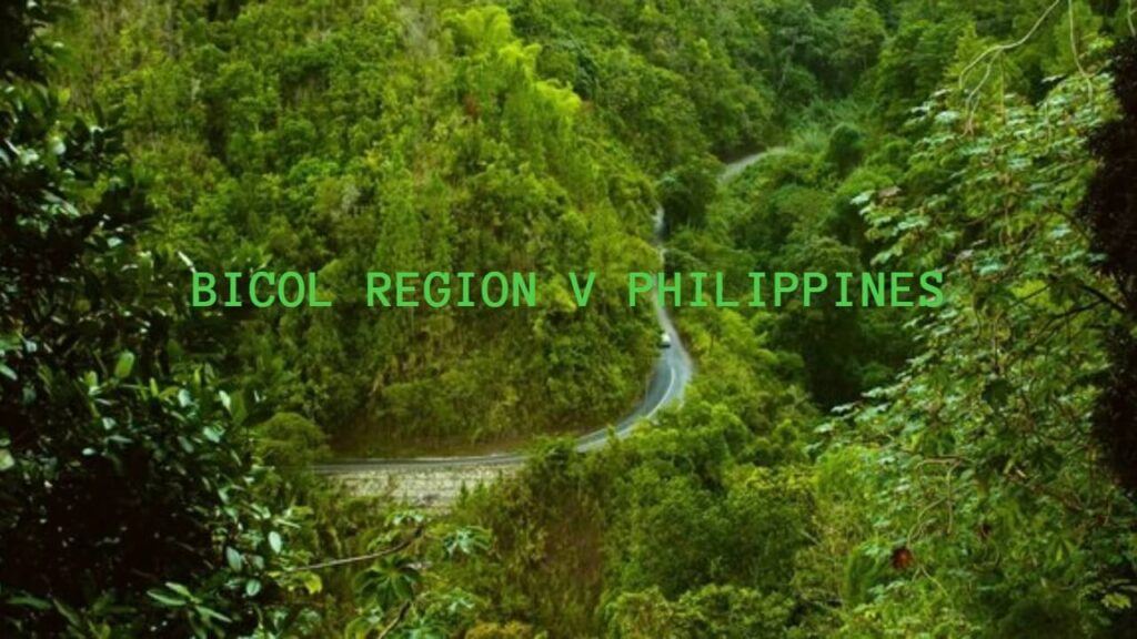Bicol Region V in the Philippines