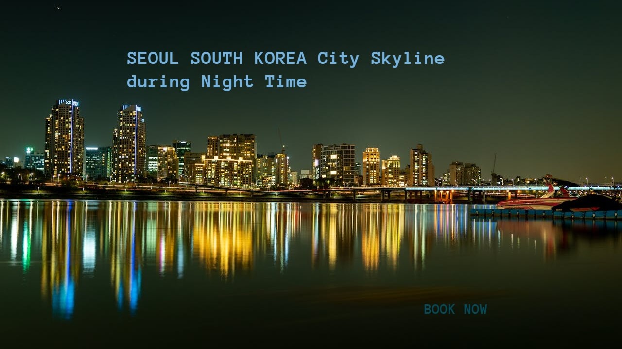 Seoul Korea Itinerary Day One Downtown and Historic District