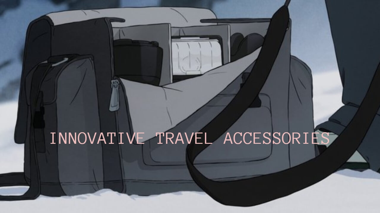 Transform Your Travels: Top 10 Innovative Travel Accessories