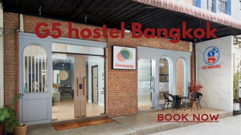 G5 hostel Bangkok